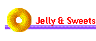 Jelly & Sweets
